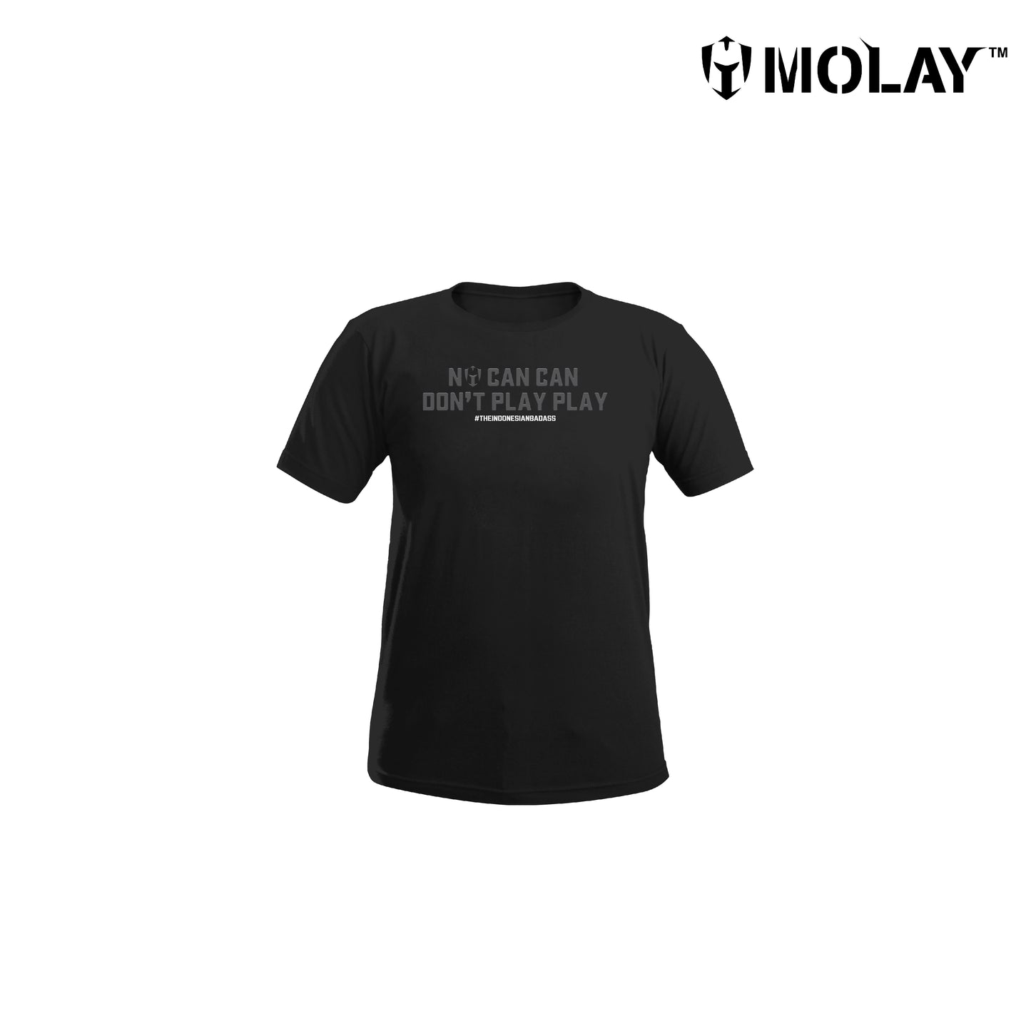 Molay® Bukan Kaleng-Kaleng, Jangan Main-Main T-Shirt